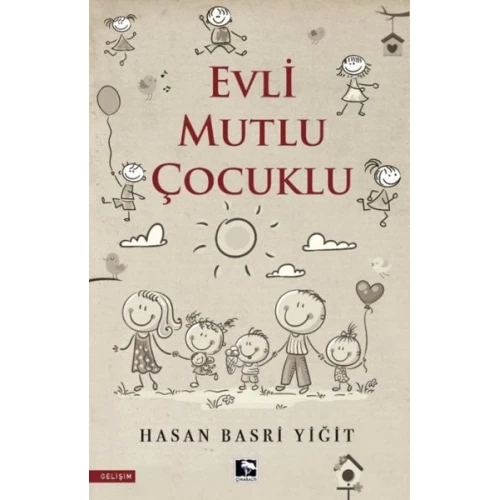 Evli Mutlu Çocuklu