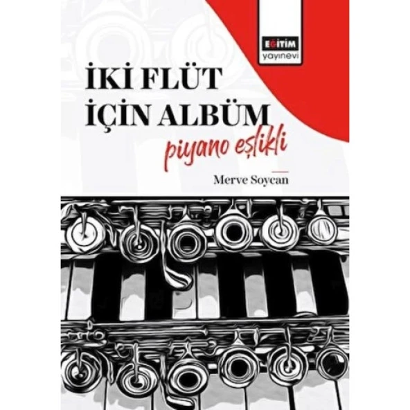 İki Flüt İçin Albüm-Piyano Eşlikli