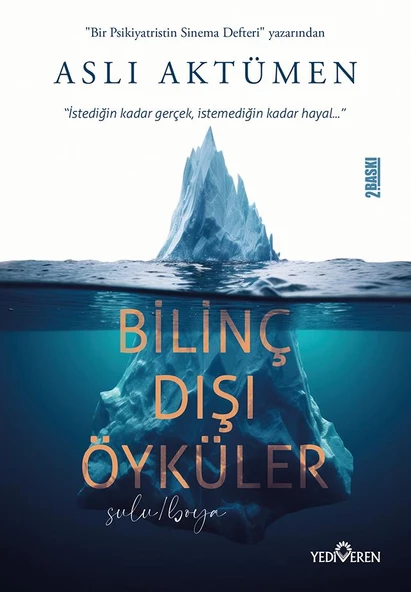 Bilinç Dışı Öyküler/Aslı Aktümen/Yediveren