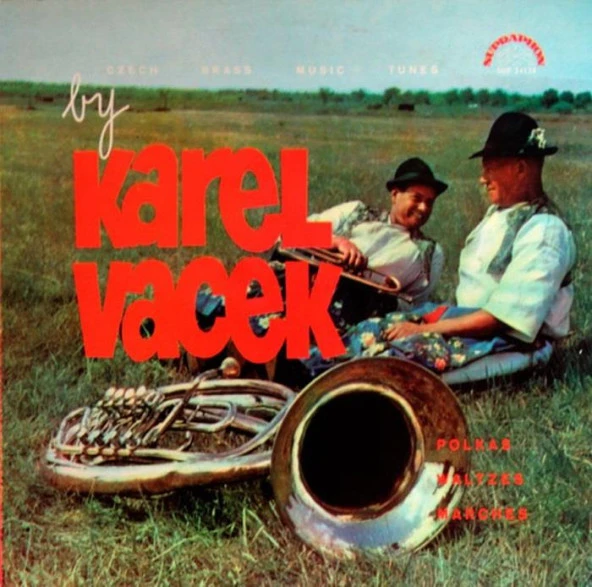 Karel Vacek - Jindřich Bauer Brass Band – Czech Brass Music Tunes By Karel Vacek Pop Vinly Plak alithestereo