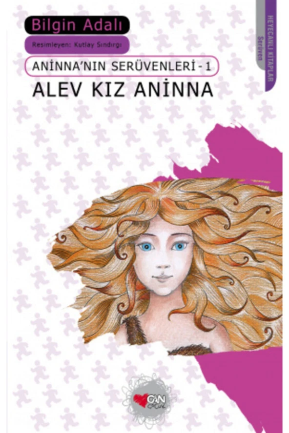 Alev Kız Aninna / AninnaNın Serüvenleri-1