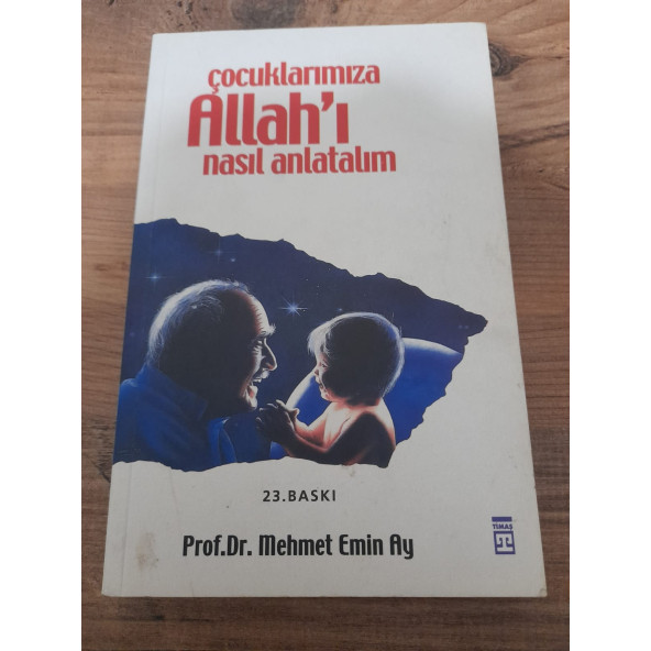 Çocuklarımıza Allah'ı Nasıl Anlatalım (İKİNCİ EL ÜRÜN)