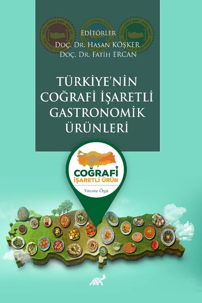 Türkiyenin Coğrafi İşaretli Gastronomik Ürünleri