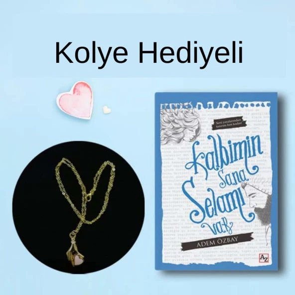 Kalbimin sana selamı var -Kolye Hediyeli