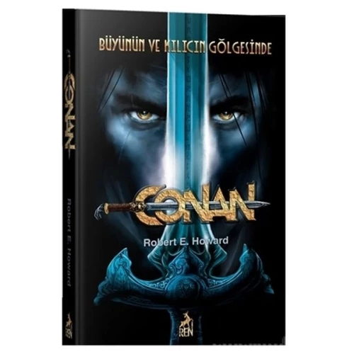 Conan: Büyünün ve Kılıcın Gölgesinde (2.Kitap)