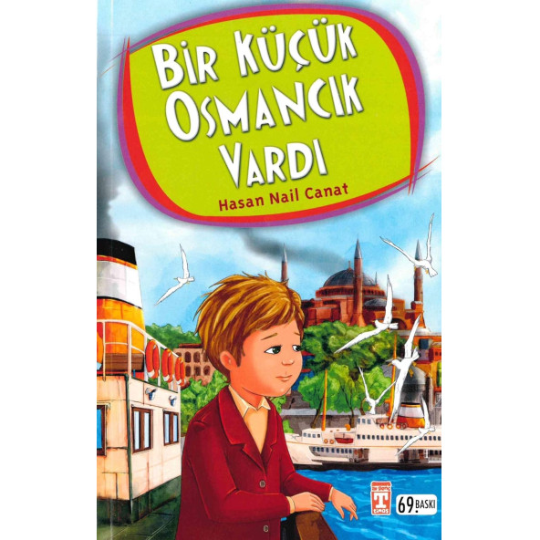 Bir Küçük Osmancık Vardı - Hasan Nail Canat