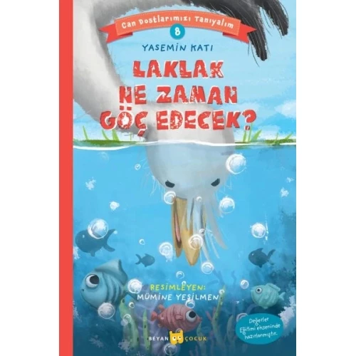 Laklak Ne Zaman Göç Edecek? - Can Dostlarımızı Tanıyalım 8 - 1
