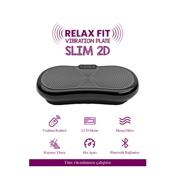 Relax Slim 2D Vibration Plate Titreşimli Spor Egzersiz Fitness Aleti