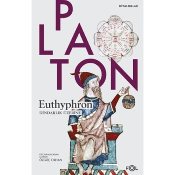 Euthyphron - Dindarlık Üzerine