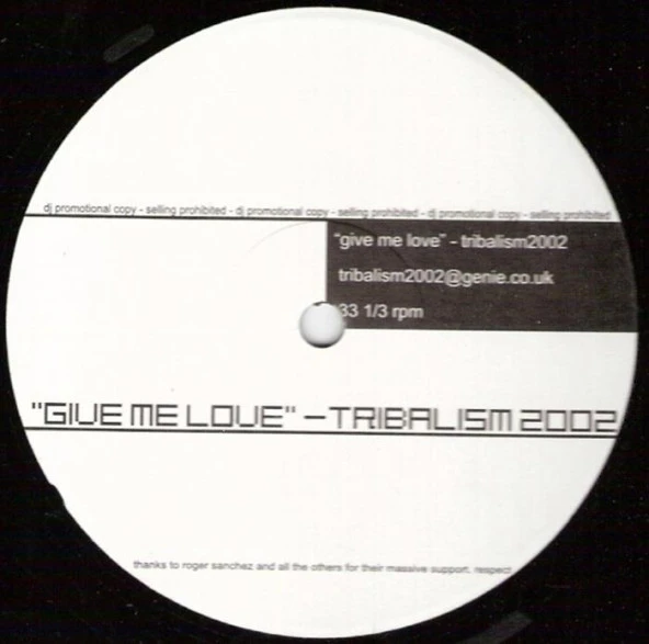 Give Me Love / Drumrush (Tribalism 2002 Remixes) Tribal House Vinly Plak alithestereo