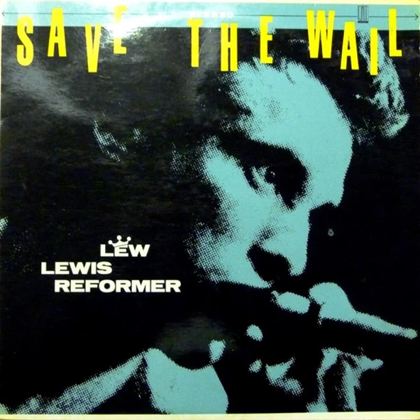 Lew Lewis Reformer – Save The Wail blues rock tarz plak alithestereo