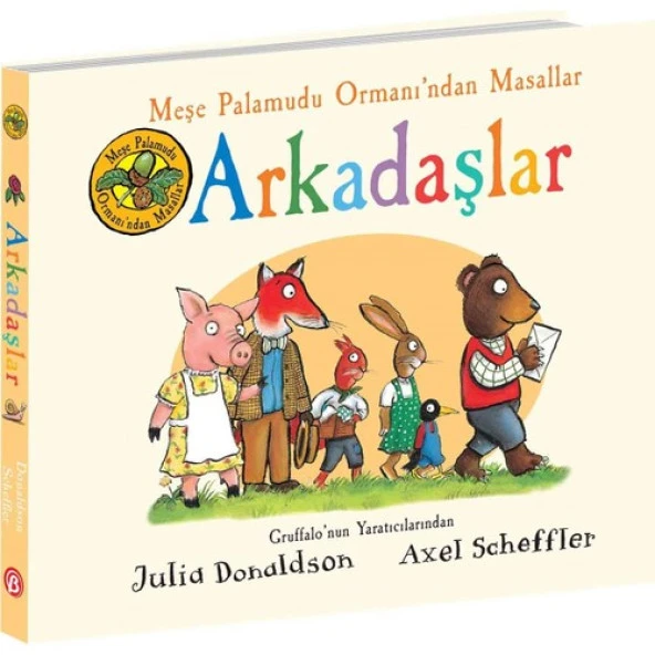 Meşe Palamudu Ormanından Masallar Arkadaşlar