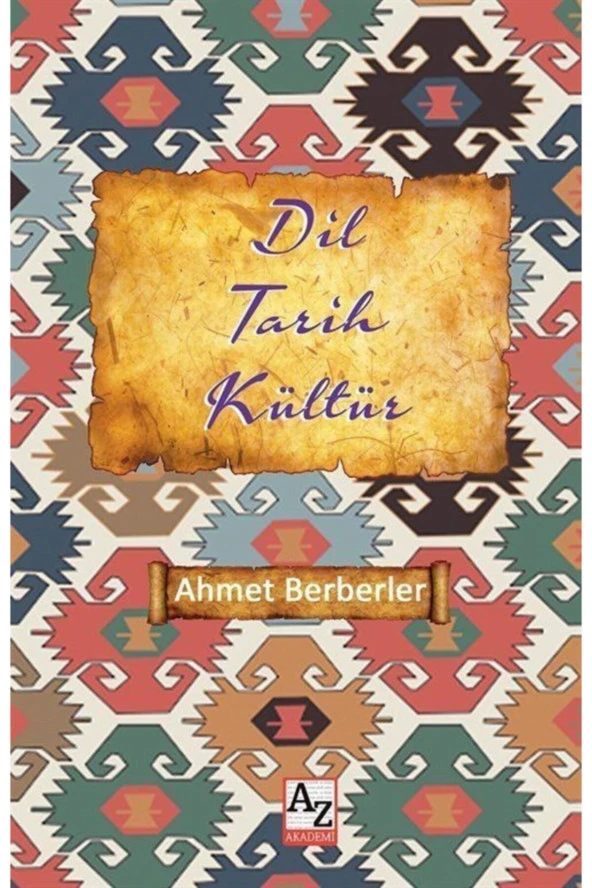 Dil Tarih Kültür-Ahmet Berberler