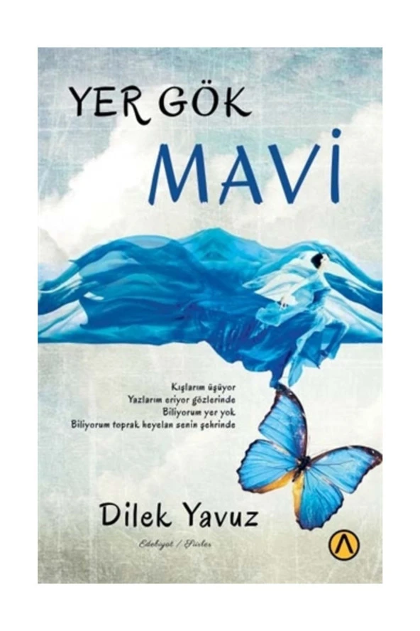 Yer Gök Mavi - Dilek Yavuz
