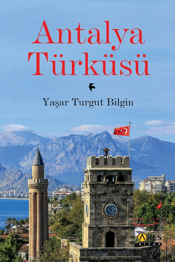 Antalya Türküsü - Yaşar Turgut Bilgin