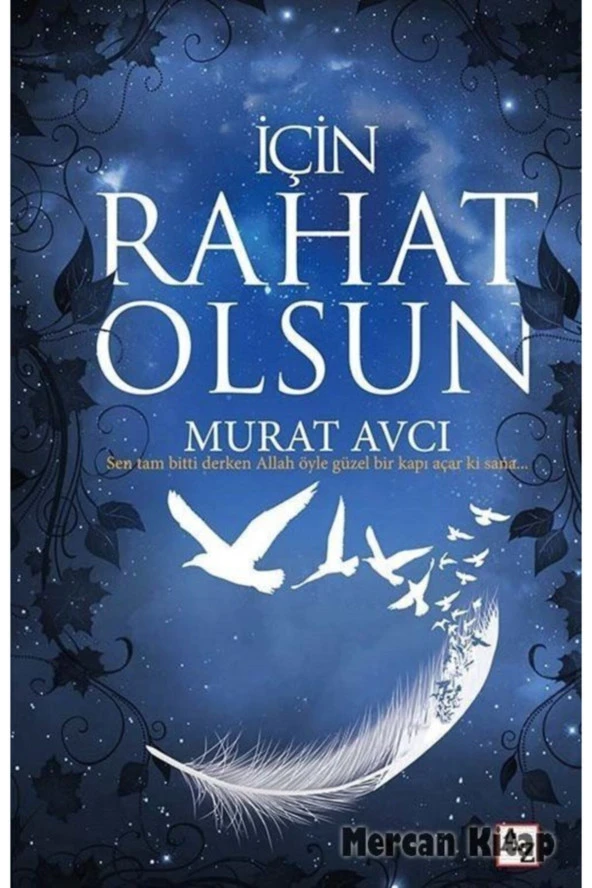 Için Rahat Olsun-Murat Avcı