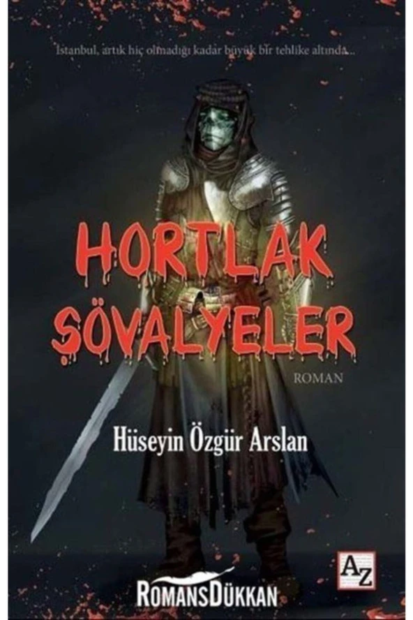 Hortlak Şövalyeler-Hüseyin Özgür Arslan - 1