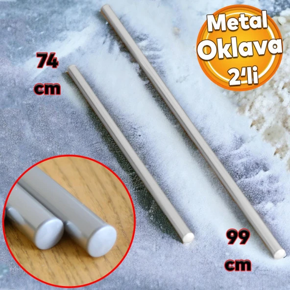 Alüminyum Metal Oklava 2li Set 99-74 cm Börek Hamur Yufka Açma Silindir Yuvarlak Uzun Kısa Mutfak