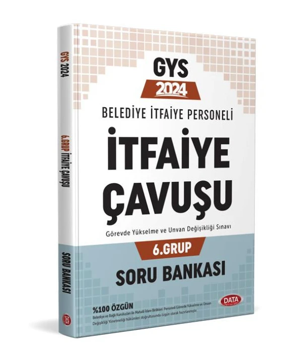 Data 2024 GYS Belediye İtfaiye Çavuşu 6. Grup Soru Bankası Görevde Yükselme Data Yayınları