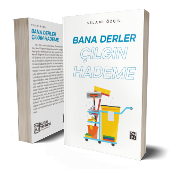 Bana Derler Çılgın Hademe - Selami Özçil