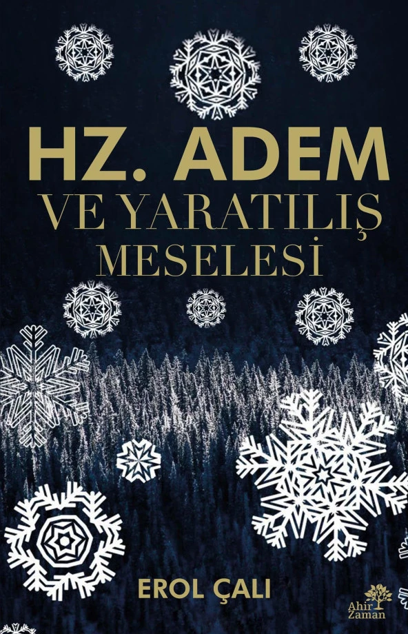 Hz. Adem ve Yaratılış Meselesi-Erol Çalı