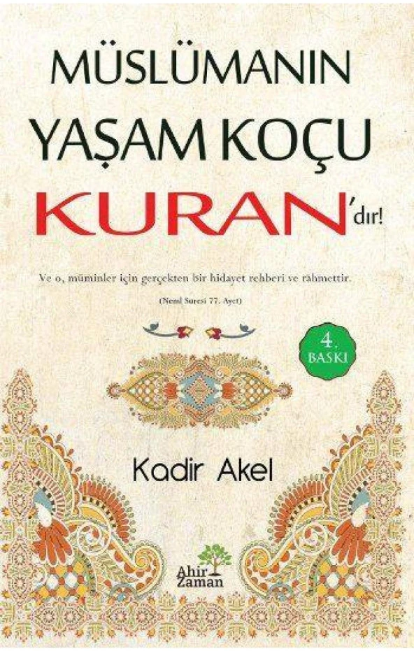 Müslümanın Yaşam Koçu Kuran dır