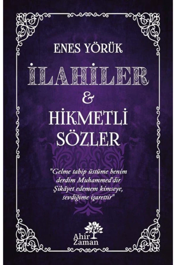Ilahiler & Hikmetli Sözler / Enes Yörük