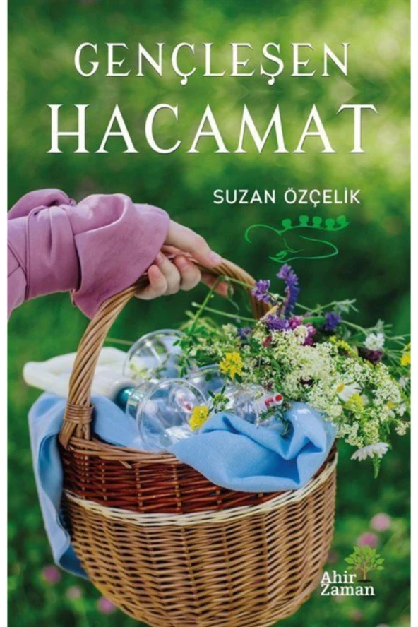Gençleşen Hacamat / Suzan Özçelik