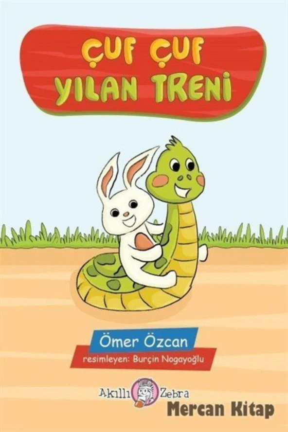 Çuf Çuf Yılan Treni-Ömer Özcan