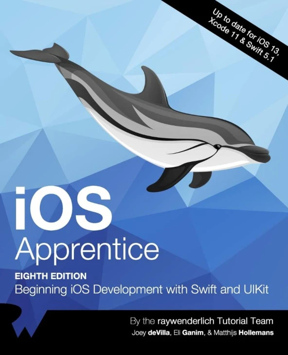 iOS Apprentice Beginning iOS Development with Swift and UIKit Eighth Edition Joey deVilla