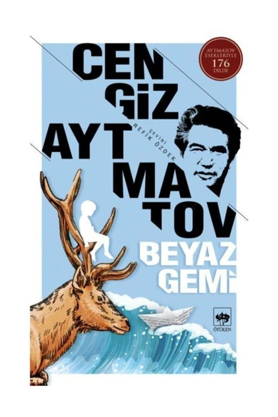 ÖTÜKEN/BEYAZ GEMİ