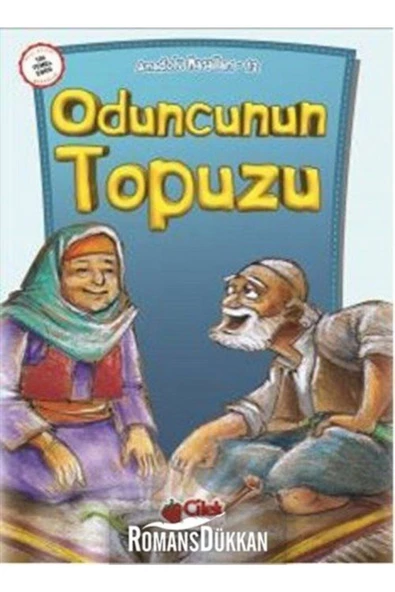 ANADOLU MASALLARI ODUNCUNUN TOPUZU