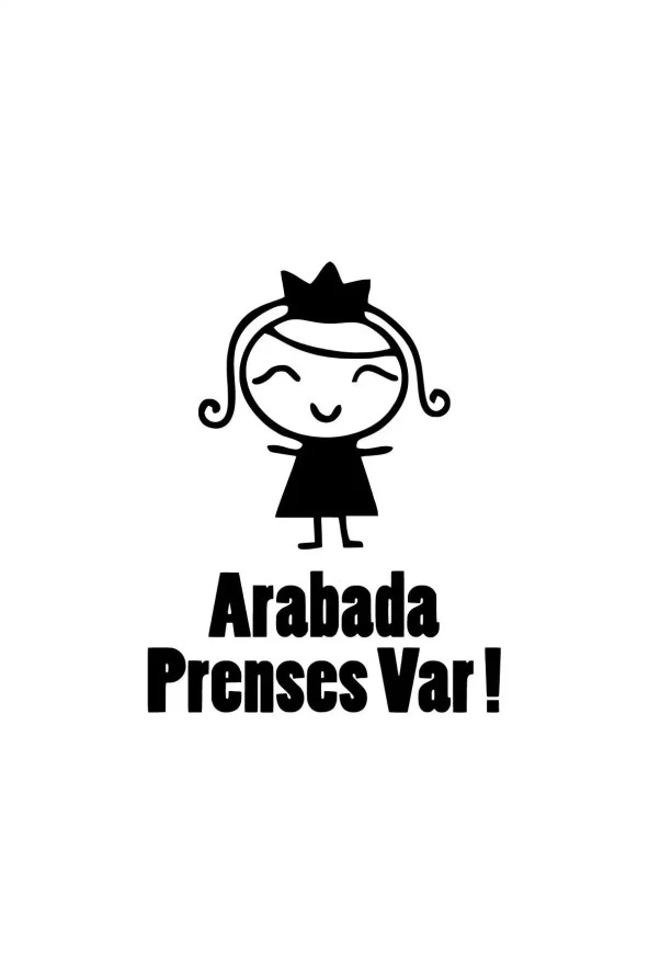 Arabada Prenses Var Sticker Oto Motor Laptop Duvar Folyo Sticker 10x13 cm