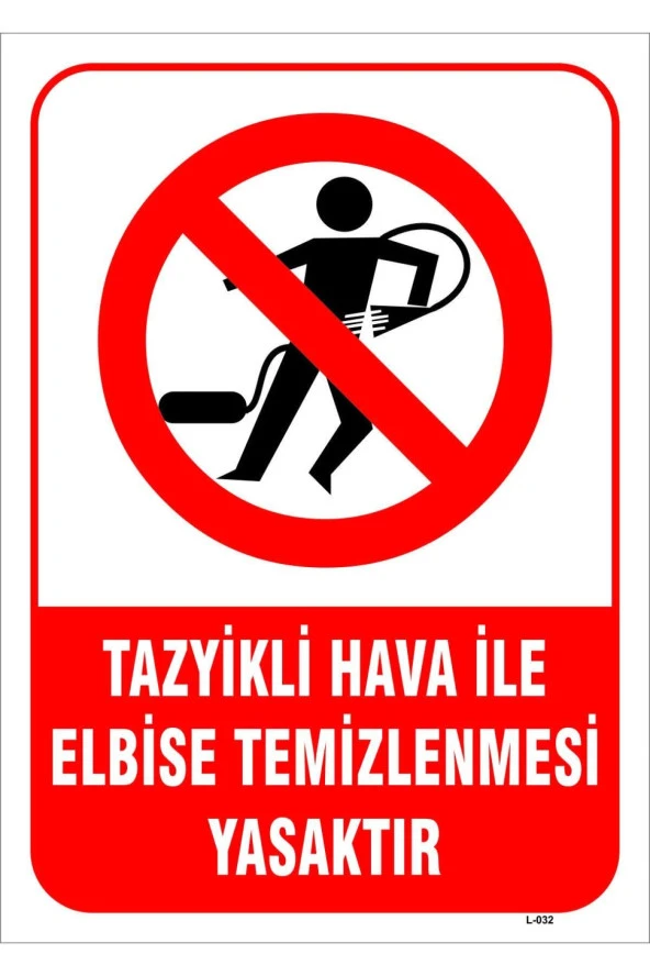 Tazyikli Hava Ile Elbise Temizlenmesi Yasaktır Levhası Levha 15x21 Cm Sticker