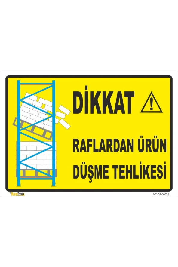Raflardan Ürün Düşme Tehlikesi Levhası Levha 15x21 Cm Sticker