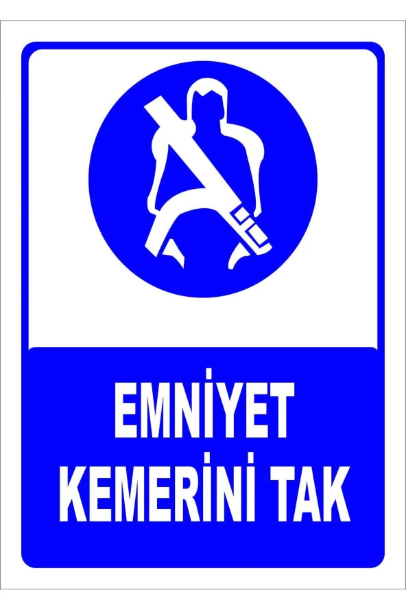 Emniyet Kemerini Tak Levhası Levha 35x50 Cm Sticker - 1