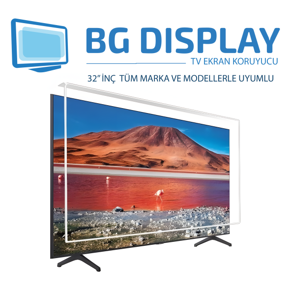 BG Display 32 Inç 80 Ekran Tv Ekran Koruyucu