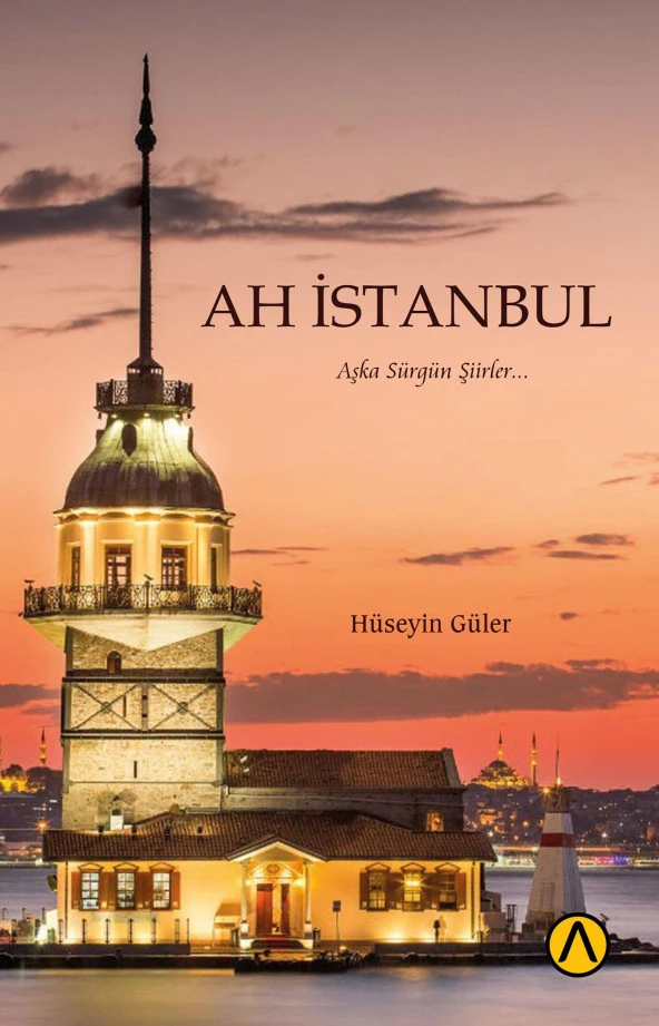Ah İstanbul / Hüseyin Güler