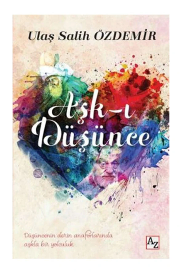 Aşk-ı Düşünce Ulaş Salih Özdemir - Ulaş Salih Özdemir