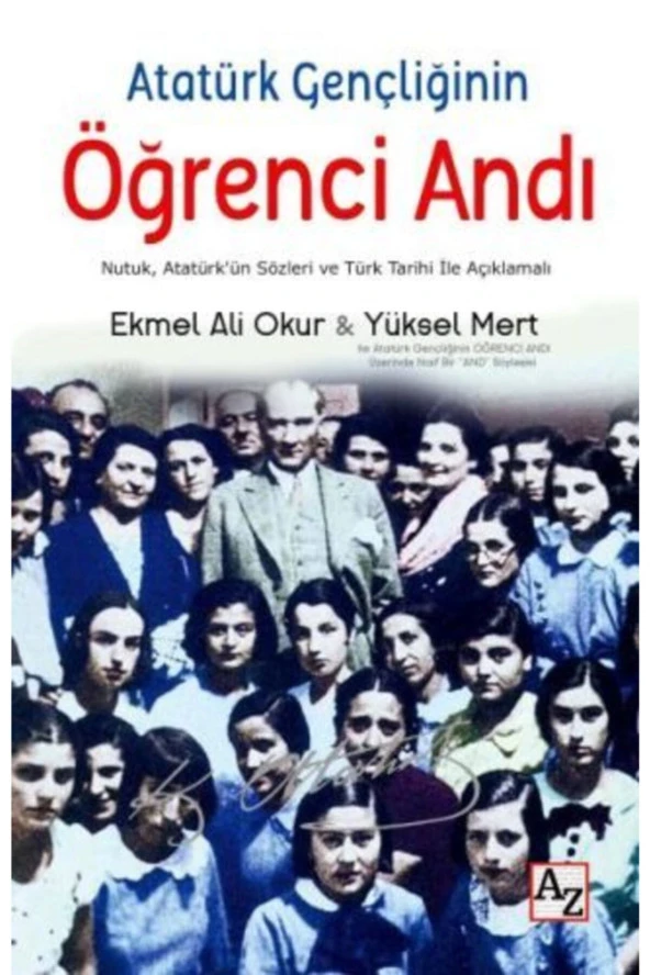 Atatürk Gençliğinin Öğrenci Andı-Ekmel Ali Okur