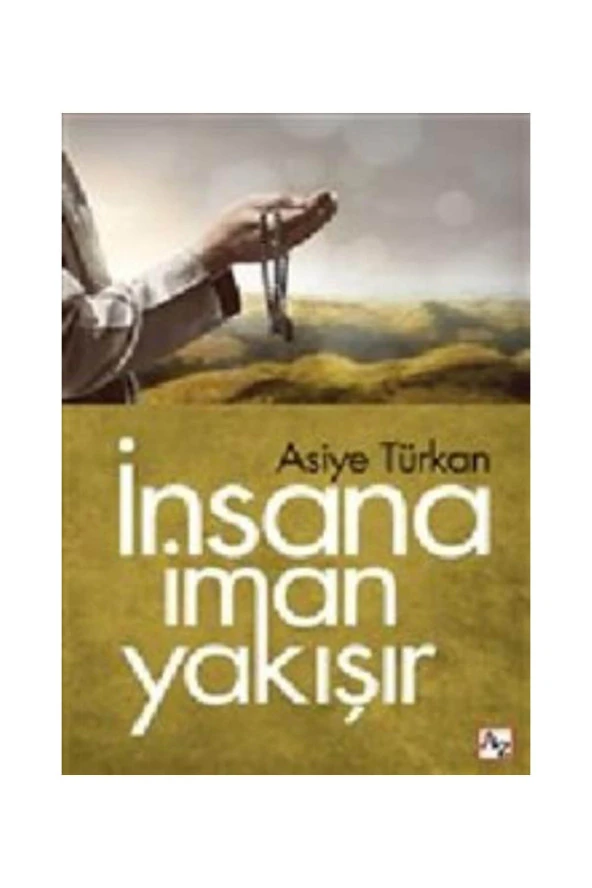 İnsana İman Yakışır Asiye Türkan - Asiye Türkan