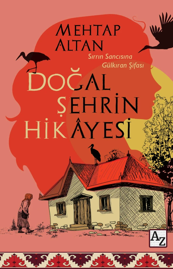 Doğal Şehrin Hikâyesi-Mehtap Altan