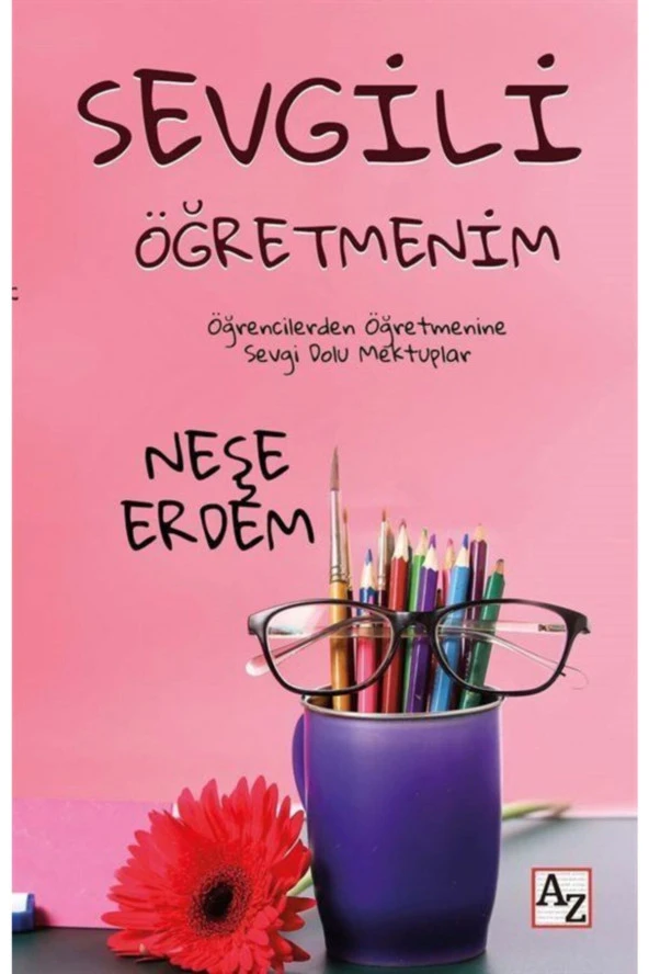 Sevgili Öğretmenim-Neşe Erdem