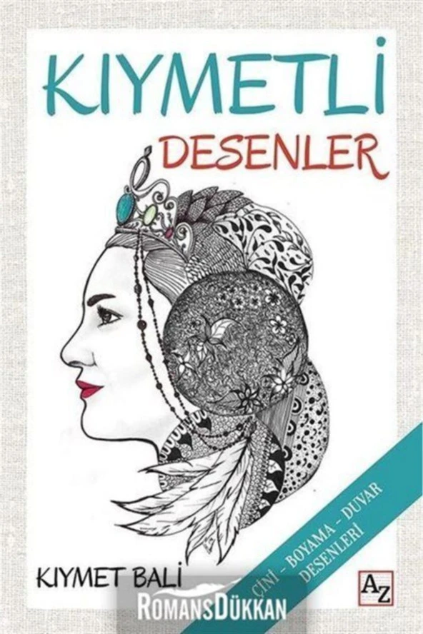 Kıymetli Desenler -Kıymet Bali