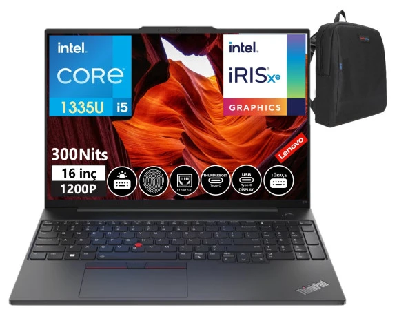 Lenovo Thinkpad E16 Gen1 Intel Core I5 1335U 16GB 512GB SSD 16" Wuxga IPS Freedos Taşınabilir Bilgisayar TB21JN0008TX05+WEBLEGELSINÇANTA