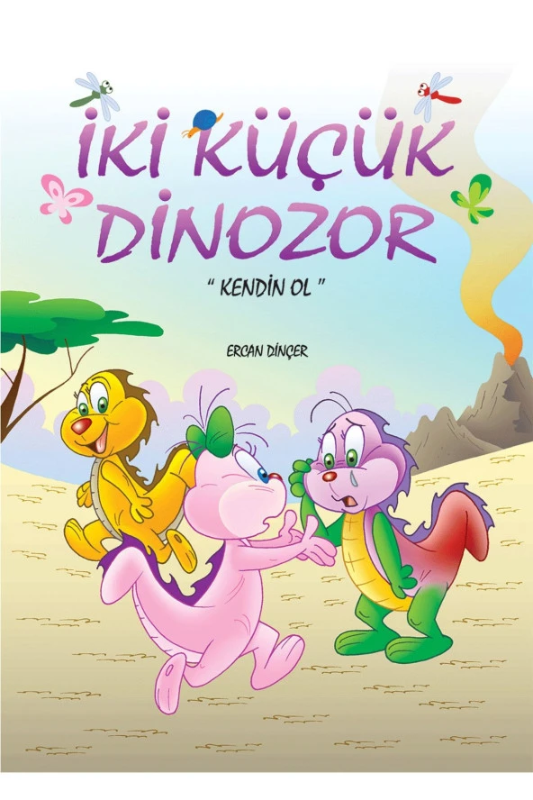 Mor Elma Iki Küçük Dinozor Kendin Ol