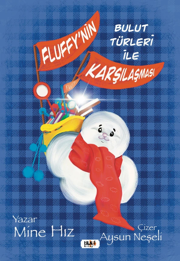 Fluffy 'Nin Bulut Türleriyle Tanışması - Mine Hız
