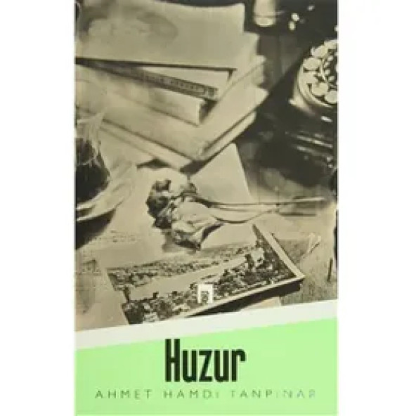 Huzur Ahmet Hamdi Tanpınar Dergah Yayınları - 1