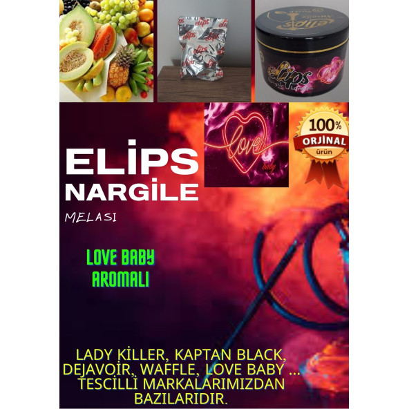 Elips Nargile Love baby