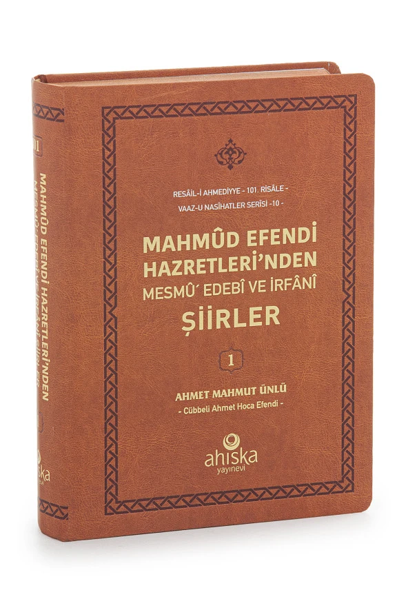 Mahmûd Efendi Hazretleri'nden Mesmû' Edebî ve İrfânî Şiirler Kitabı